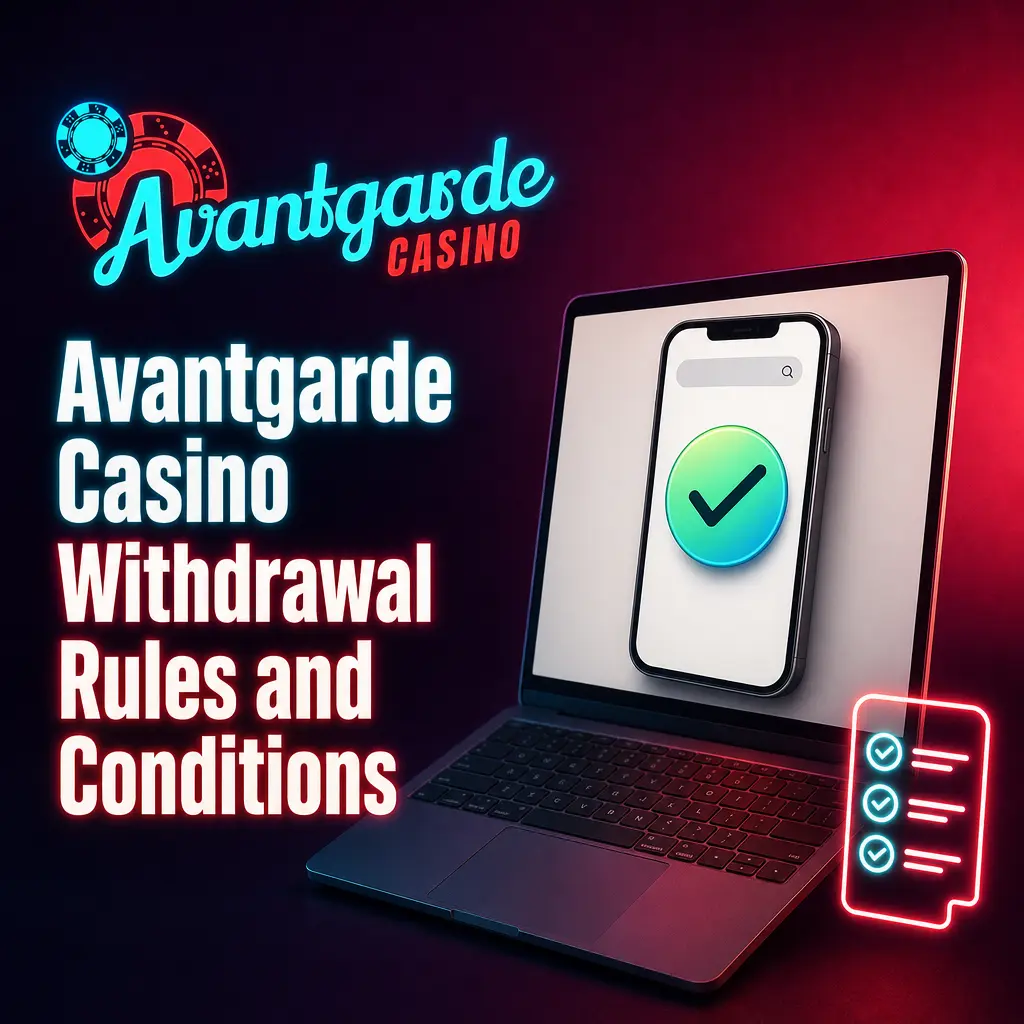 Avantgarde Casino withdrawal rules overview